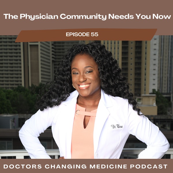 The Physician Community Needs You Now Image