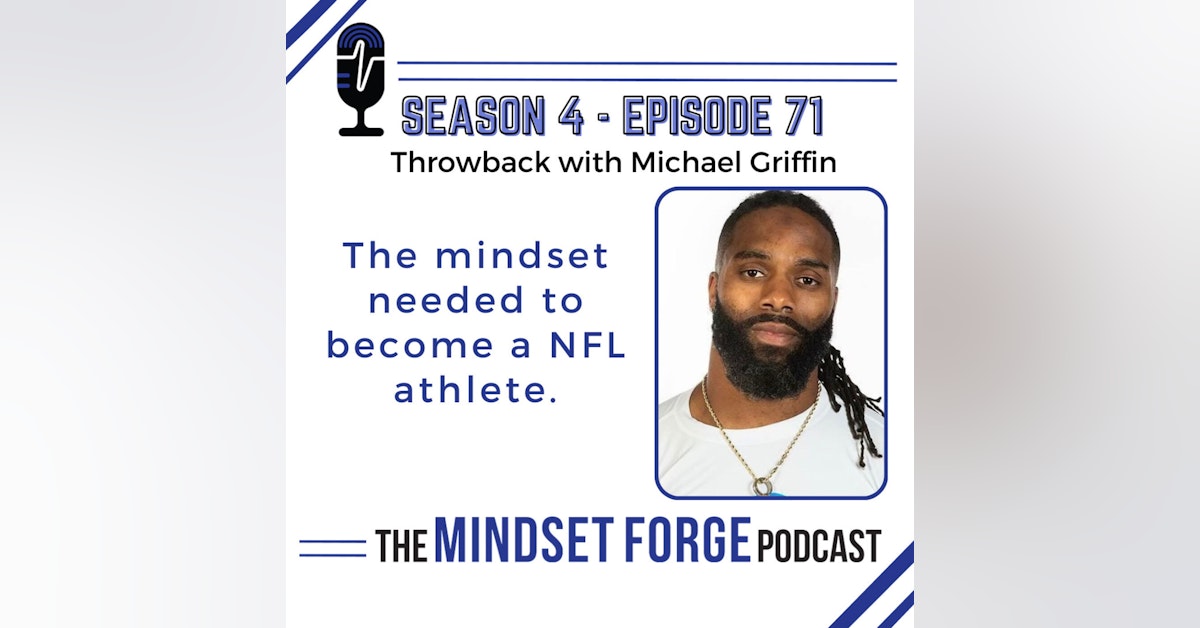 Thanksgiving Throwback w/ Michael Griffin: The Mindset Needed to Become an NFL Athlete