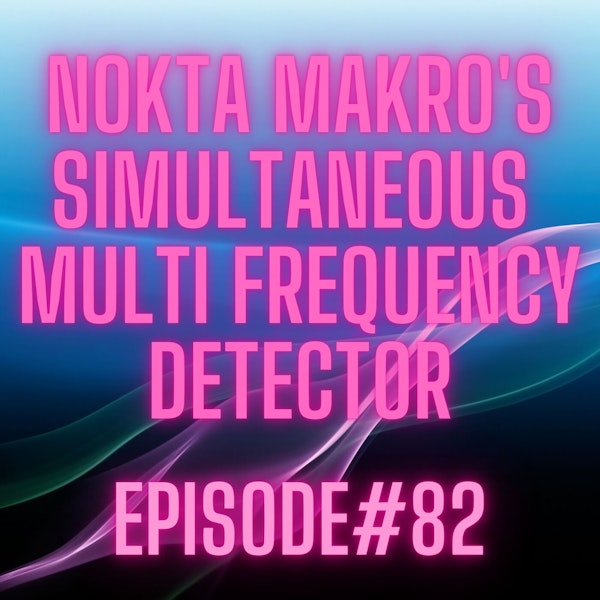 Nokta Makro's Simultaneous Multi Frequency Detector Image