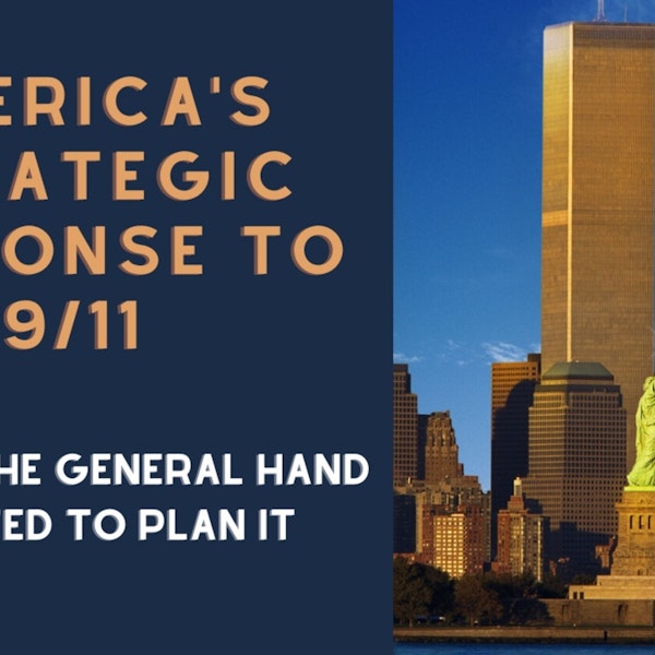 The General Who Planned America's Strategic Response to 9/11 Image