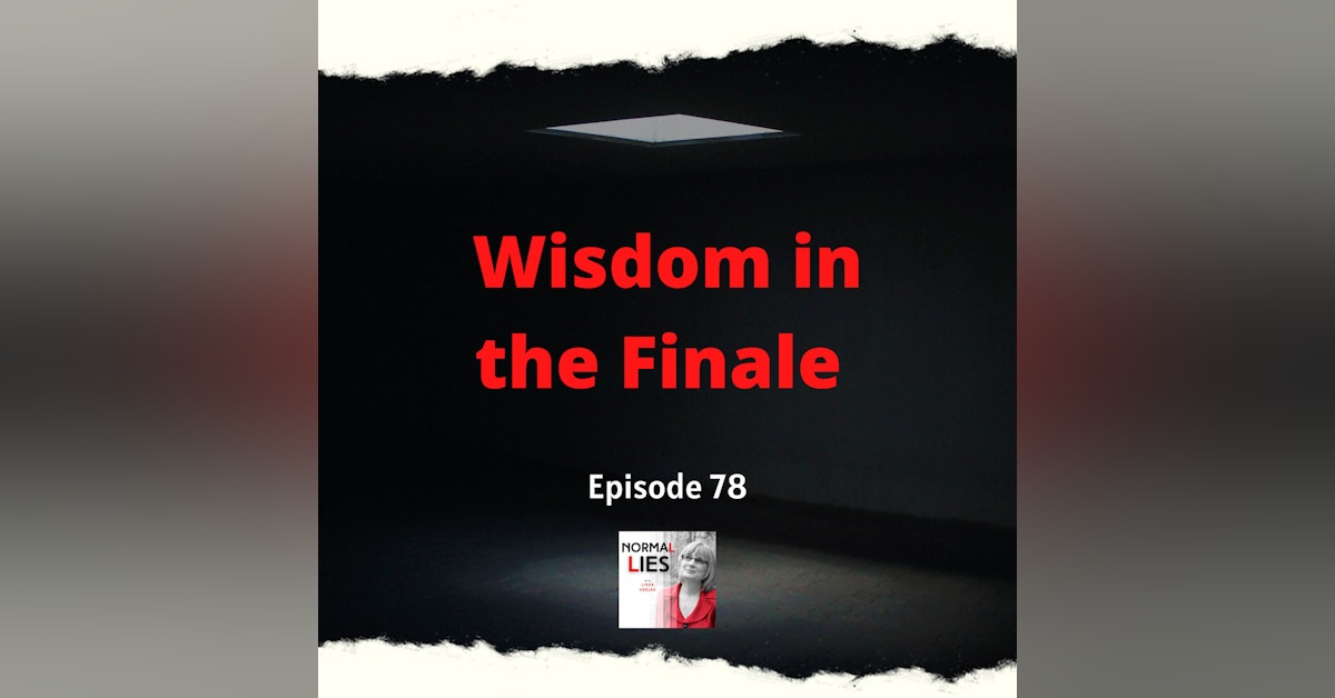 Wisdom in the Finale, Part 7