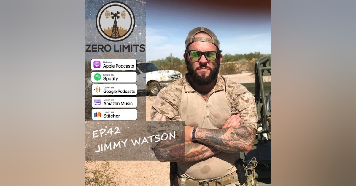 Ep. 42  Jimmy Watson former Marine Corps/ Blackwater Security Contractor / Navy SEAL / Bodyguard  and CEO Team McAfee / Tiktok Personality /