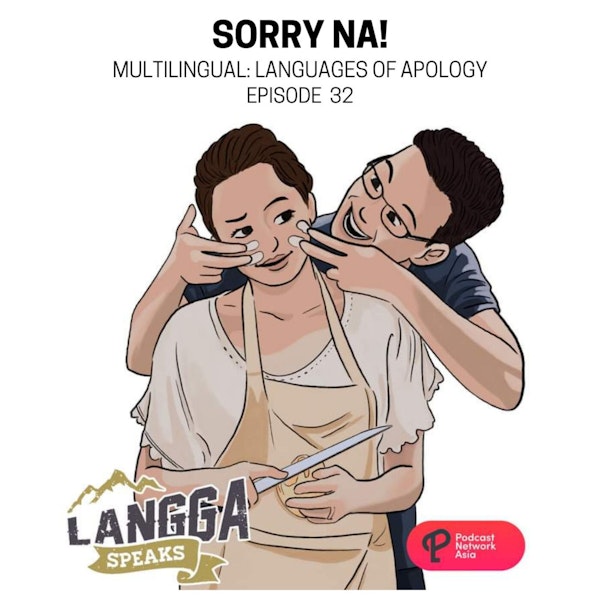 LSP 32: Sorry Na! (Multilingual: Languages of Apology) Image