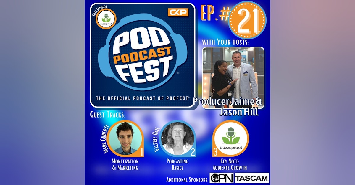 21: Jason Hill from Owwll, Guests Who Align with Your Business, Not Overdoing It, and Kick-Starting Your Podcast, brought to you by Buzzsprout