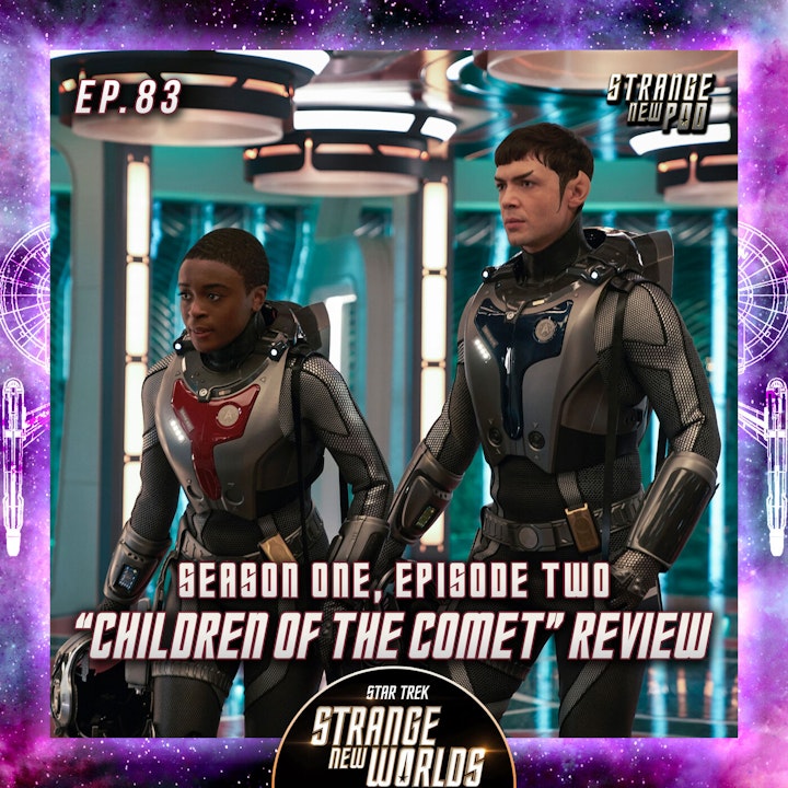 SNW "Children of the Comet" Review