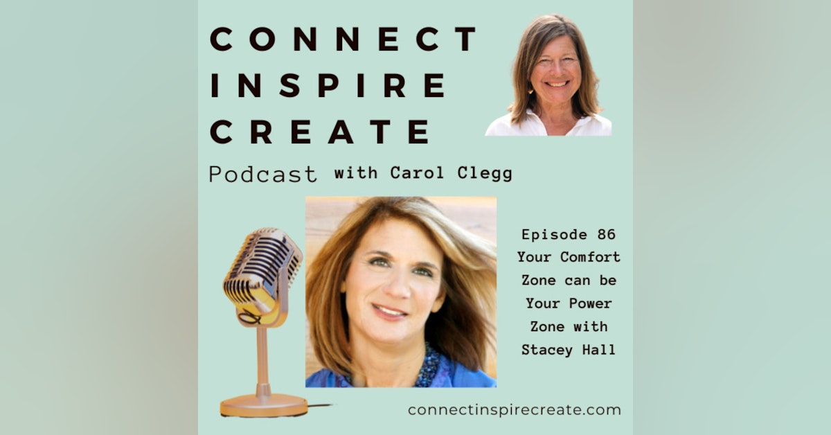 86: Your Comfort Zone Can be Your Power Zone with Stacey Hall