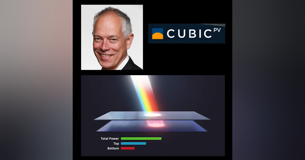 CubicPV - Direct Wafer, Tandem, Perovskite Solar Technology | Frank van Mierlo, CEO | CPH Ep.55
