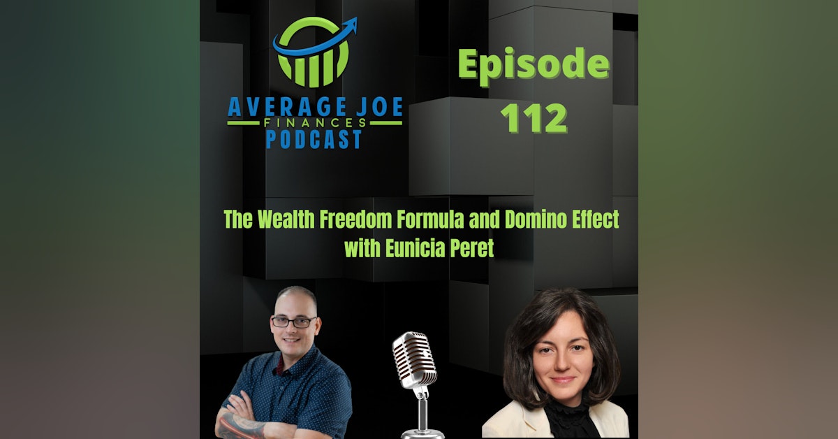 112. The Wealth Freedom Formula and Domino Effect with Eunicia Peret