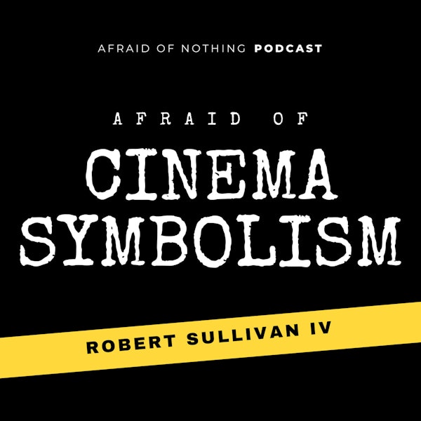 Afraid of Cinema Symbolism Image