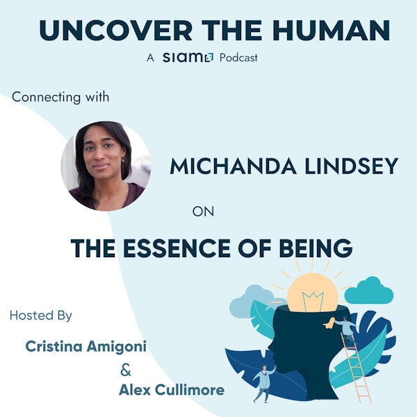 Connecting with Michanda Lindsey on the Essence of Being