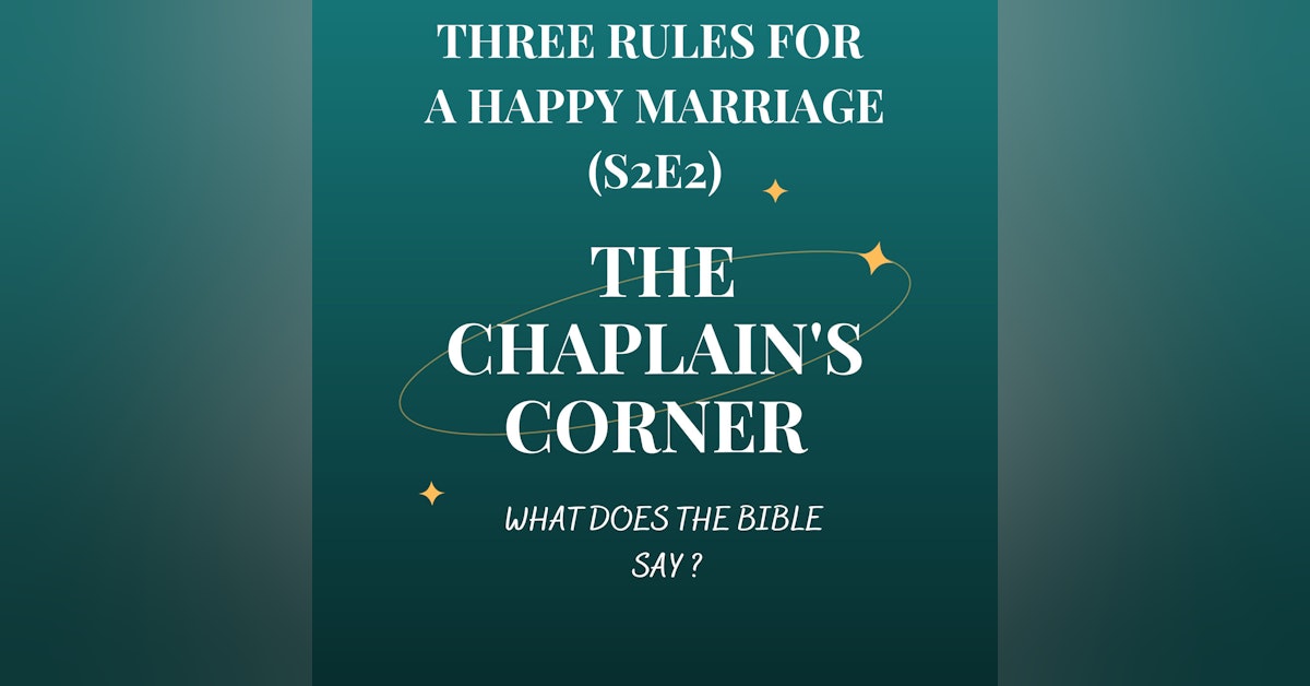 Three Rules For A Happy Marriage (S2E2)