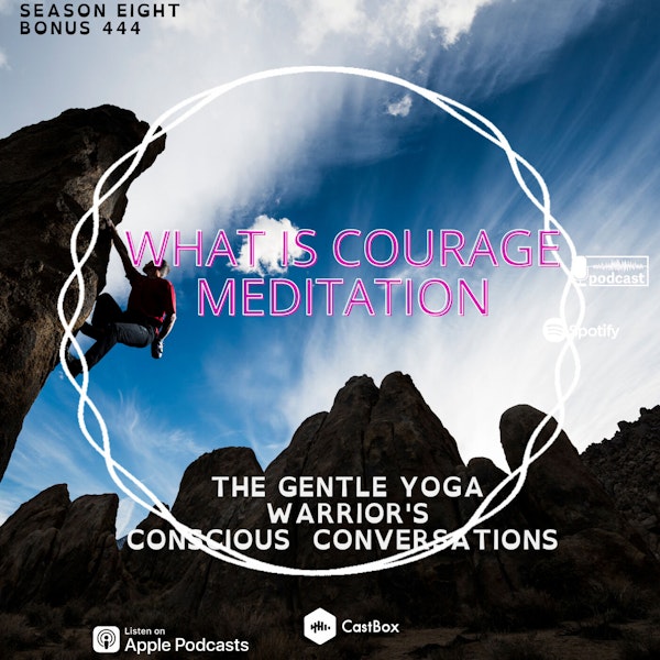 What is Courage Meditation Image
