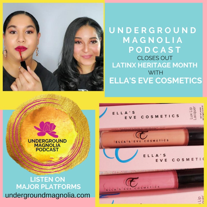 Closing Out Latinx Heritage Month With Ella's Eve Cosmetics