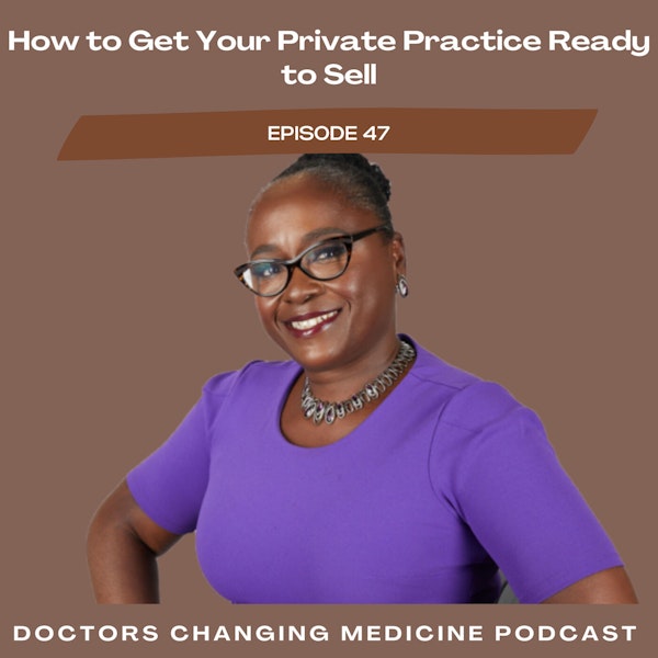 How to Get Your Private Practice Ready to Sell With Dr. Ronke Dosunmu Image