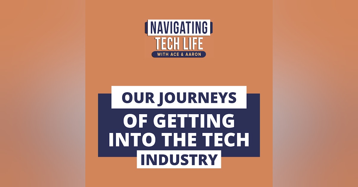 1: Getting Into Tech