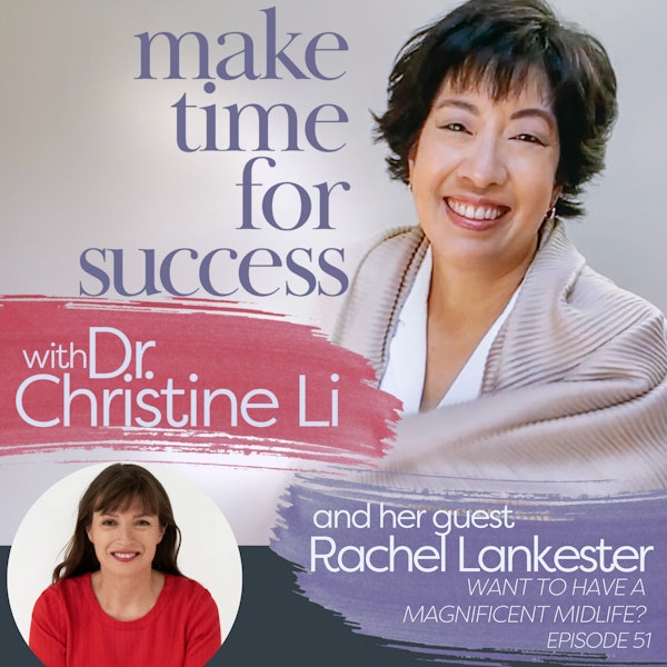 Want to Have a Magnificent Midlife? Here's How with Rachel Lankester Image