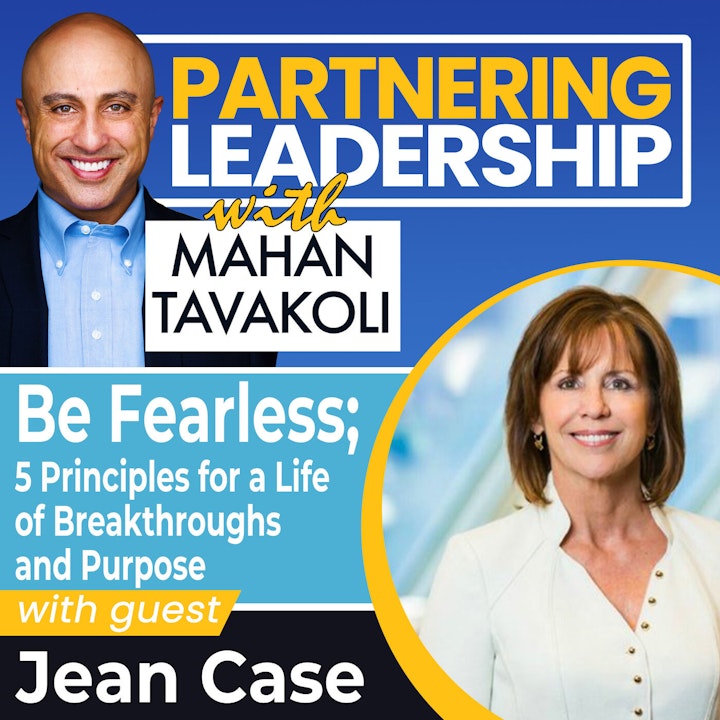 [BEST OF] Be Fearless; 5 Principles for a Life of Breakthroughs and Purpose with Jean Case | Greater Washington DC DMV Changemaker