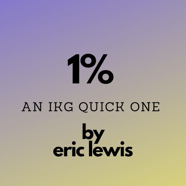 IKG Quick One - 1 Percent Image
