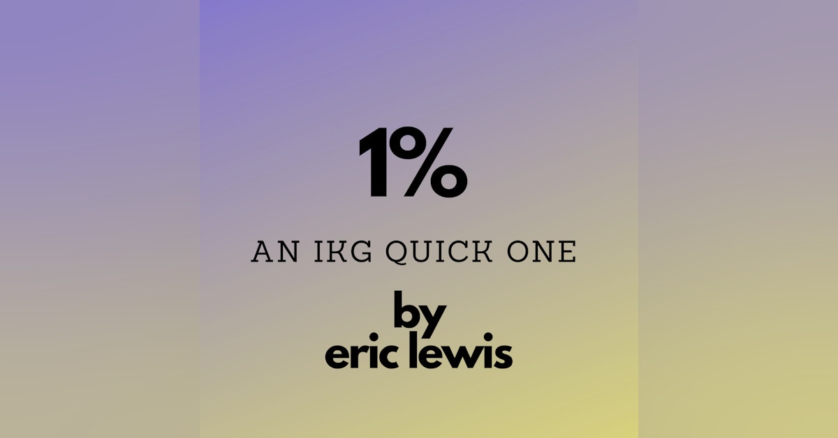 IKG Quick One - 1 Percent