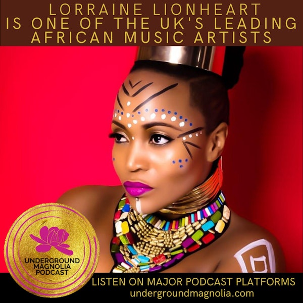 Lorraine Lionheart Is One of the UK's Leading African Music Artists Image