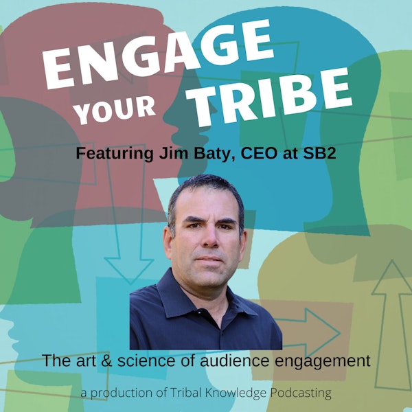 The two-way street of engagement w/ Jim Baty Image