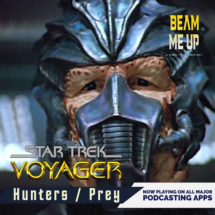 Star Trek: Voyager | Hunters and Prey