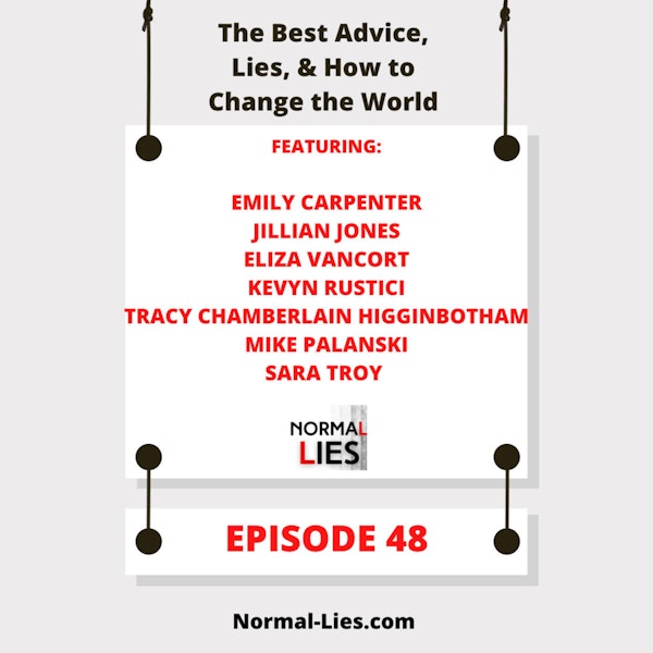 The Best Advice, Lies & How to Change the World Image