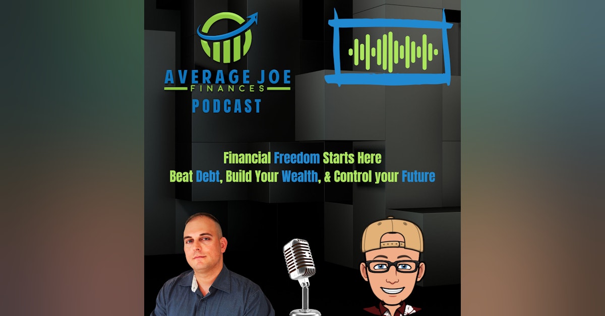 1. Welcome to the Average Joe Finances Podcast with Mike Cavaggioni