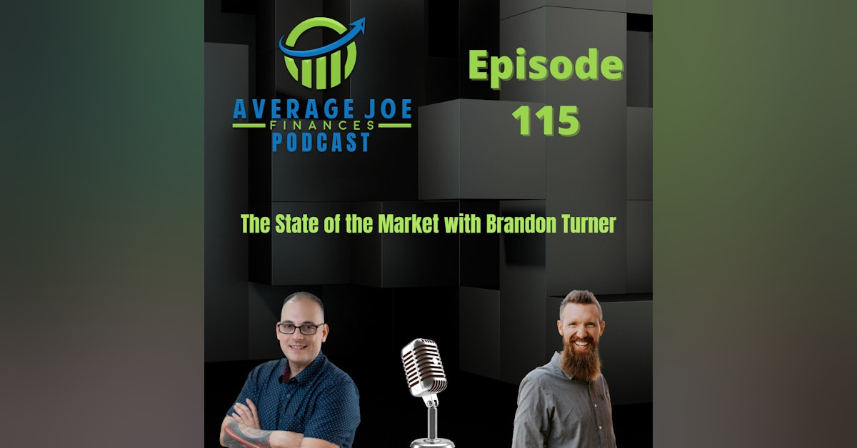 115. The State of the Market with Brandon Turner