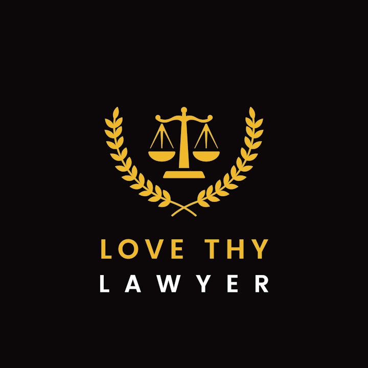 Love thy Lawyer