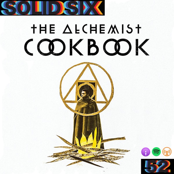 Episode 52: The Alchemist Cookbook