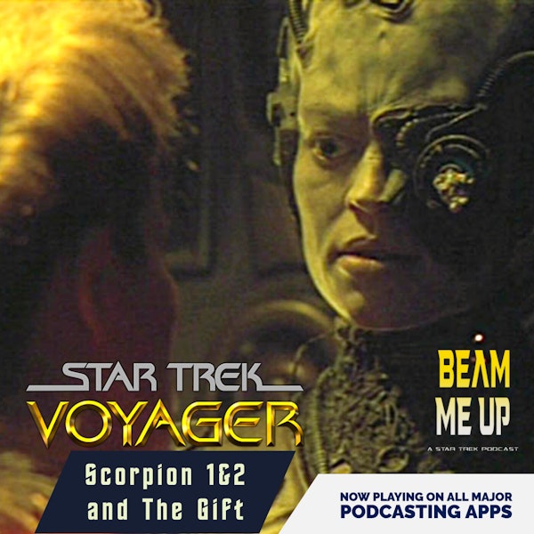 Star Trek: Voyager | Scorpion, Scorpion Part 2, and The Gift