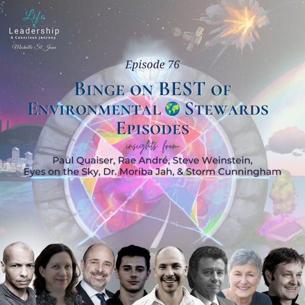 Binge on BEST of Environmental 🌎 Stewards 🟢 Episodes Image