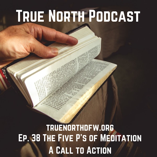 Ep. 38 The Five P's of Meditation A Call to Action