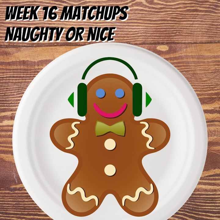Naughty or Nice Week 16