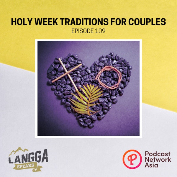 LSP 109: Holy Week Traditions For Couples Image