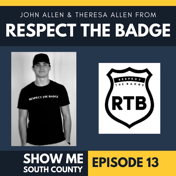 Respect The Badge with John Allen & Theresa Allen