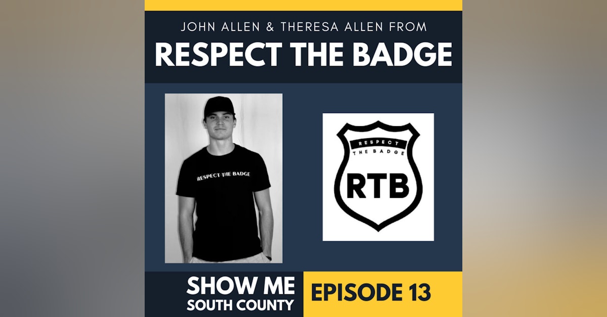 Respect The Badge with John Allen & Theresa Allen