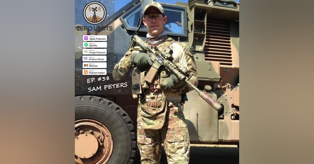 Ep. 38 Sam Peters former Navy Clearance Diver and Tactical Assault Group East Operator