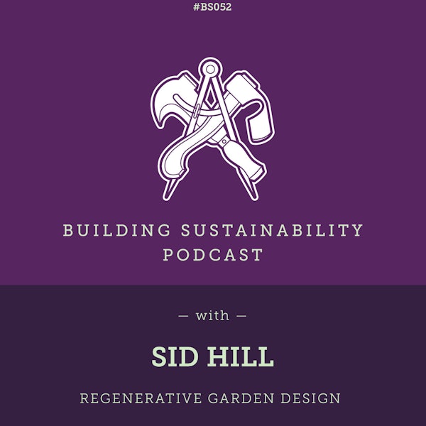 Regenerative Garden Design - Sid Hill - BS052 Image