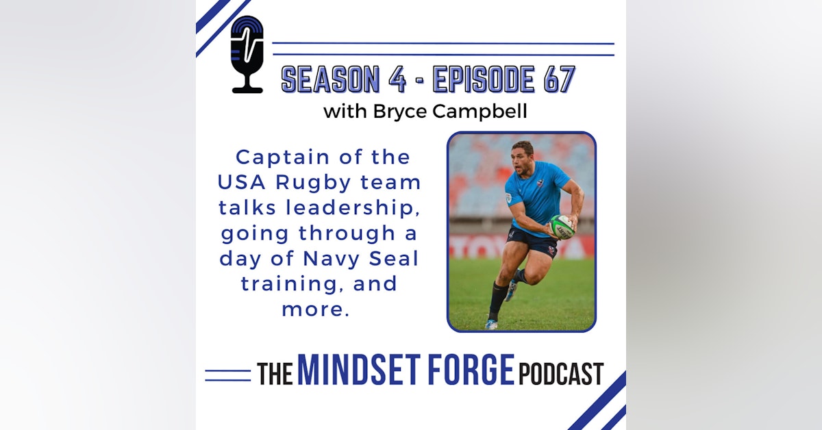 Leading without Ego - USA Rugby's Team Captain talks Mindset and Leadership w/ Bryce Campbell