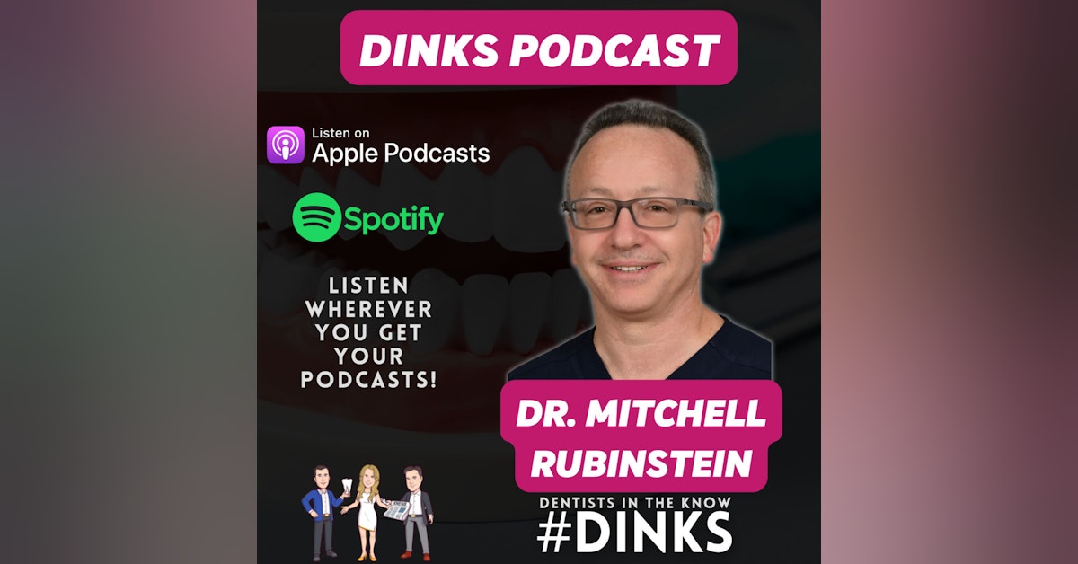 DINKS with Dr. Mitchell Rubenstein