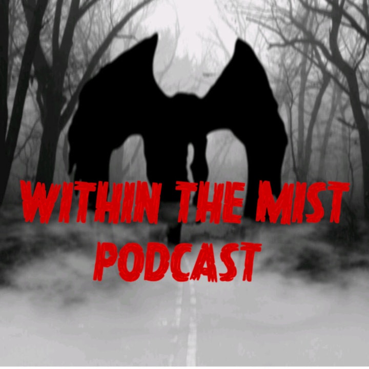 Within The Mist Podcast