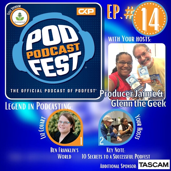 14: Liz Covart of Ben Franklin's World Hits 10 MILLION Downloads, Plus 10 Secrets to a Successful Podfest, brought to you by Buzzsprout Image