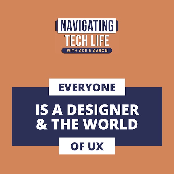 14: Everyone is a Designer & the World of UX with Kelli Lucas
