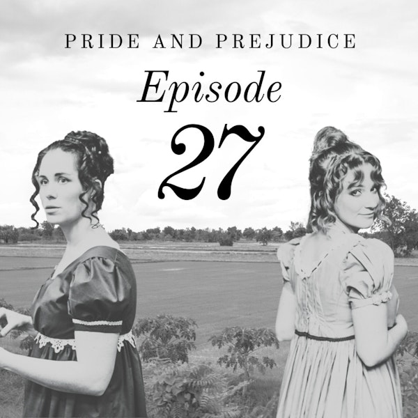 Pride and Prejudice | 27. A Most Welcome Return Image