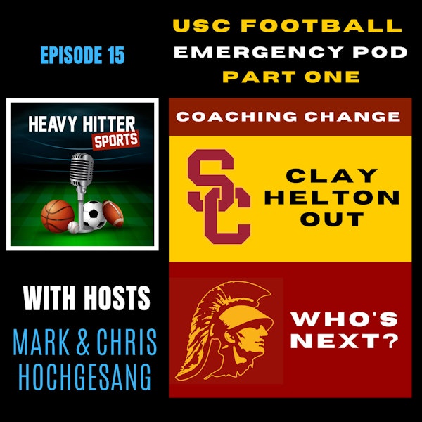 USC Football Emergency Podcast: Part 1 Image