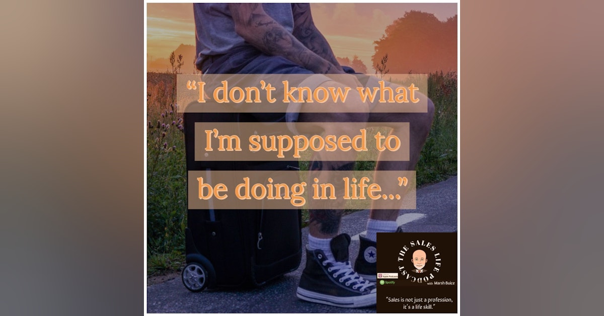 603. “I don’t know what I’m supposed to be doing in my life...” The 5 E’s to find your track