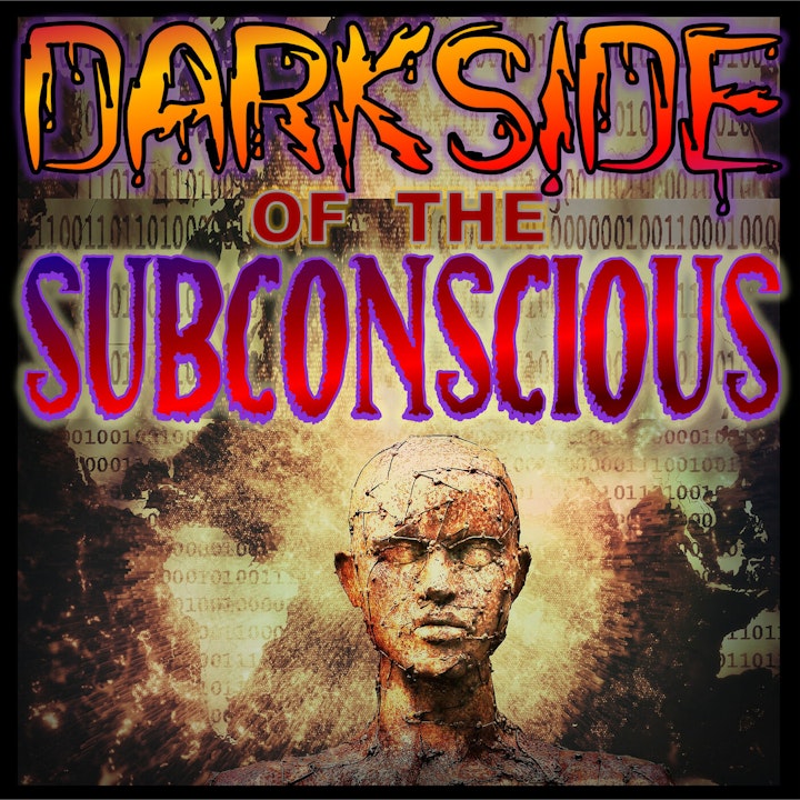Dark Side of the Subconscious