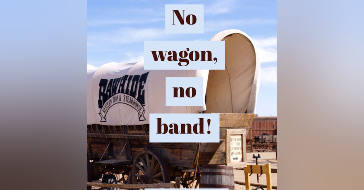 540. No wagon, no band.